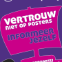 flyer_vertrouw-niet-op-posters.png
